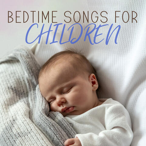 Bedtime Songs for Children