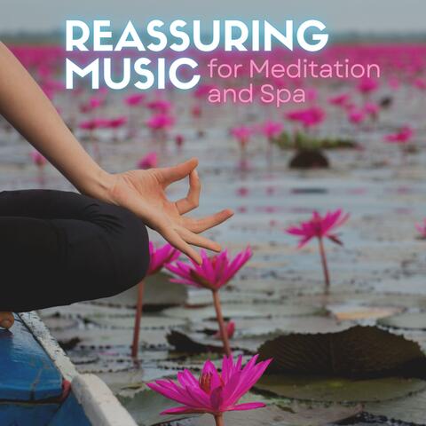 Reassuring Music for Meditation and Spa