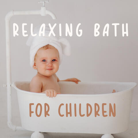 Relaxing Bath for Children: Tropical Nature, Blissful Instrumental Mix, Profound Relaxation