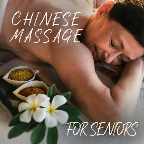 Chinese Massage for Seniors