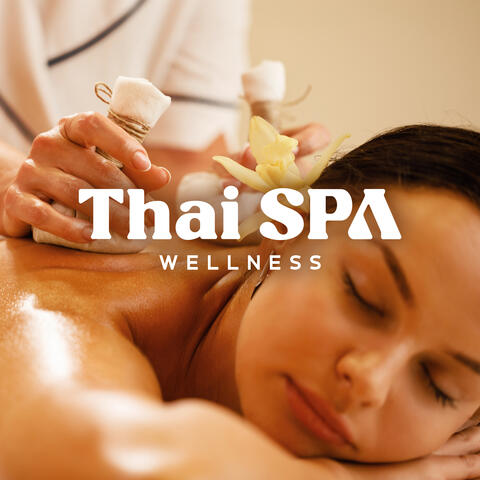 Thai SPA Wellness: Most Soothing SPA BGM