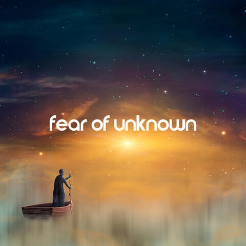 Fear of Unknown: Mysterious Ambience Music