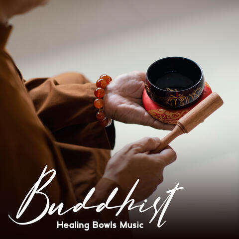 Buddhist Healing Bowls Music: Peaceful Music for Meditation Practice