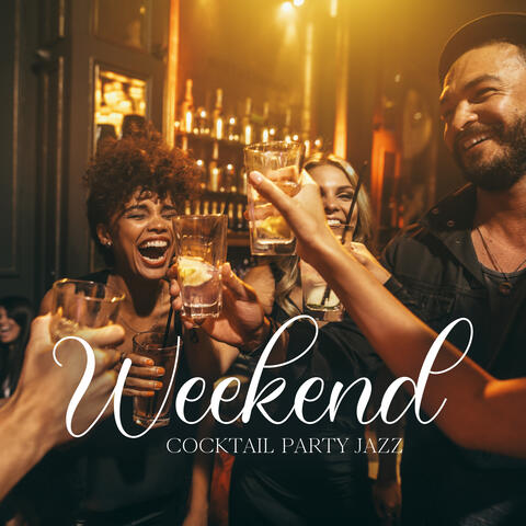 Weekend Cocktail Party Jazz