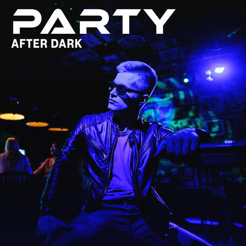 Party After Dark: Big Chillout