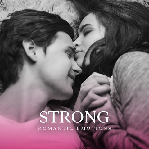Strong Romantic Emotions: Subtle and Lovely Piano Pieces