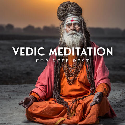 Vedic Meditation for Deep Rest (Live a More Fulfilled and Blissful Life)