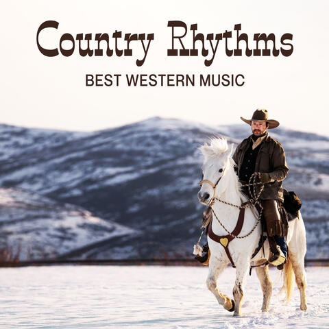 Country Rhythms: Best Western Music