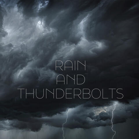 Rain And Thunderbolts