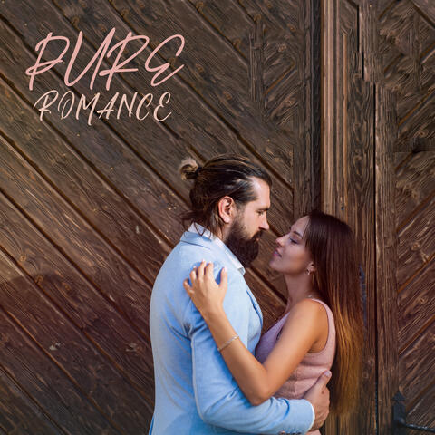Pure Romance: Emotional Songs, Instrumental Piano Music