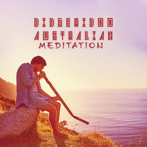 Didgeridoo Australian Meditation