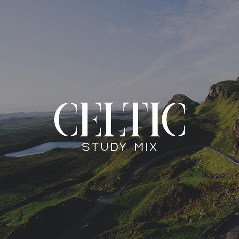 Celtic Study Mix: Magic Study Boost
