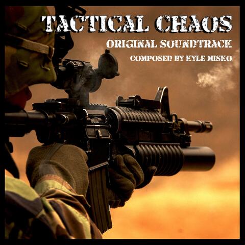 Tactical Chaos (Original Soundtrack)