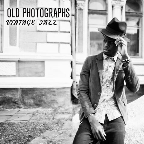 Old Photographs: Vintage Jazz