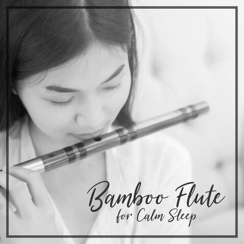 Bamboo Flute for Calm Sleep