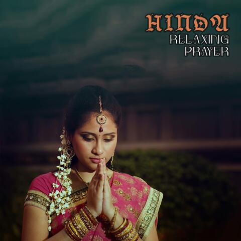 Hindu Relaxing Prayer: Soothe Your Spirit, Secrets of Meditation