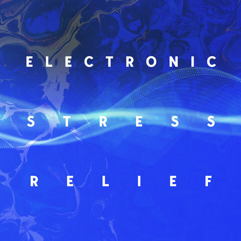 Electronic Stress Relief