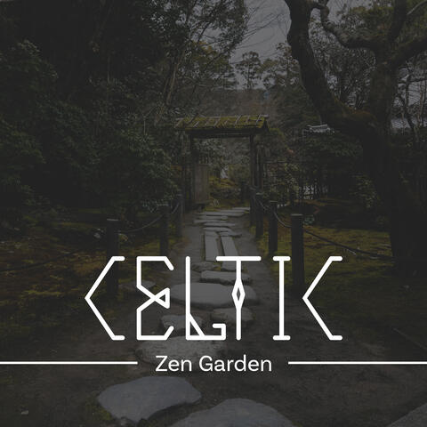 Celtic Zen Garden: Mystical Harp Sounds