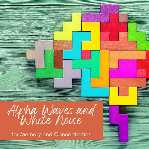 Alpha Waves and White Noise for Memory and Concentration