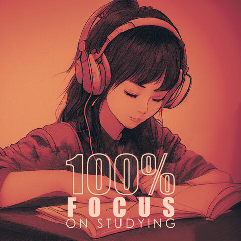 100% Focus on Studying: Lofi Deep Concentration