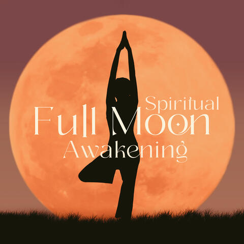 Spiritual Full Moon Awakening: African Melodies Collection