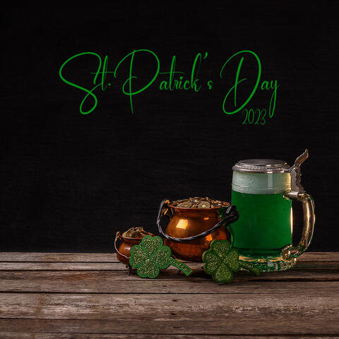 St. Patrick's Day 2023 – Beautiful Instrumental Irish Music