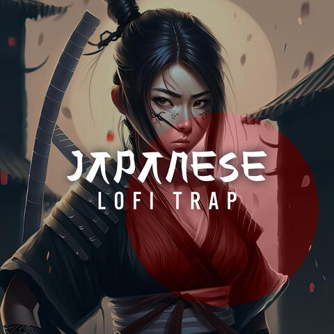 Japanese Lofi Trap: Relaxing Lofi Nature