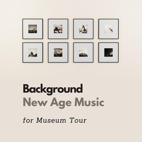 Background New Age Music for Museum Tour