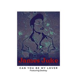 Can you be my lover