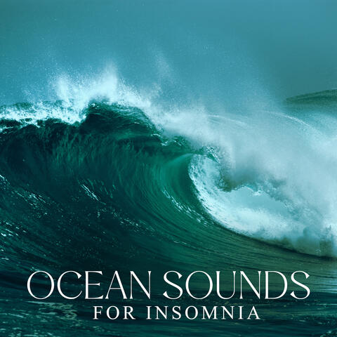 Ocean Sounds for Insomnia: Sleep Therapy with Ocean Waves, Ocean Visualization, Sleep Music
