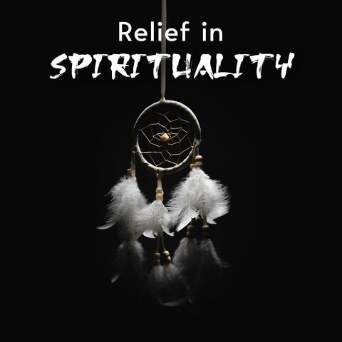Relief in Spirituality