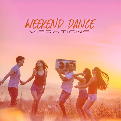 Weekend Dance Vibrations: Night Party Music, Sensual Nightlife, Cocktail Bar