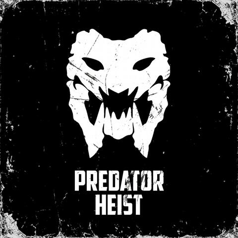 Predator Heist