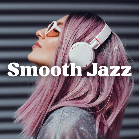 Smooth Jazz: Refill Your Soul With Groove