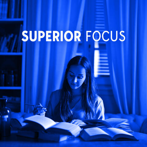 Superior Focus: Music for Motivation