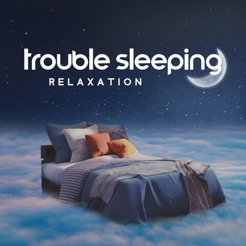 Trouble Sleeping Relaxation: Bed Time Ambience