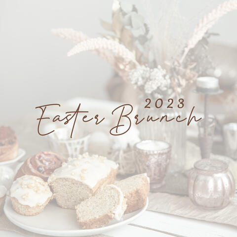 2023 Easter Brunch: Smooth Instrumental Jazz for Easter Celebration, Breakfast, Morning