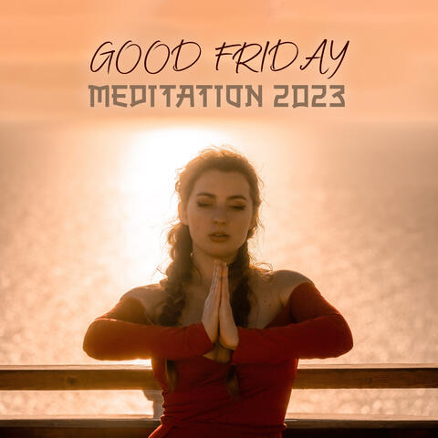 Good Friday Meditation 2023