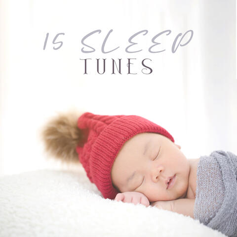15 Sleep Tunes: Soothing Noises for Crying Baby