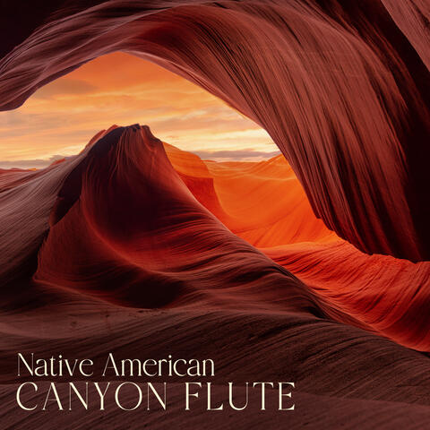 Native American Canyon Flute