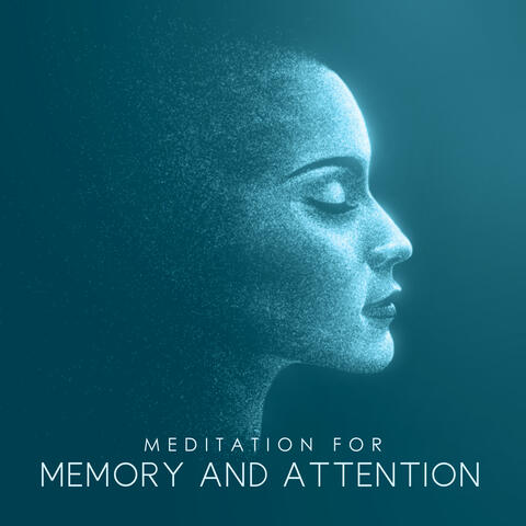 Meditation for Memory and Attention