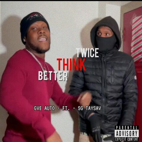 Better Think Twice