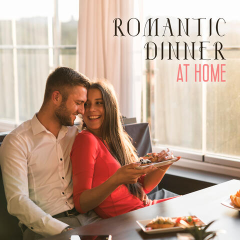 Romantic Dinner at Home