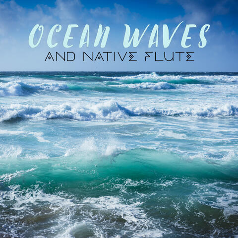 Ocean Waves and Native Flute: Calming Yoga Practice Music