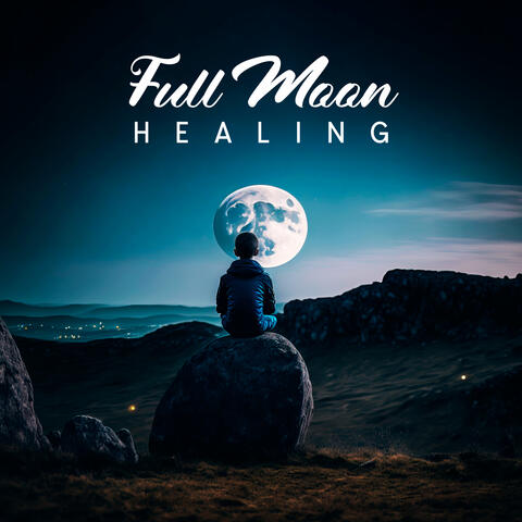 Full Moon Healing: Ancient Lunar Energy