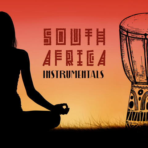 South Africa Instrumentals: Tribal People Instrumental Meditation Music