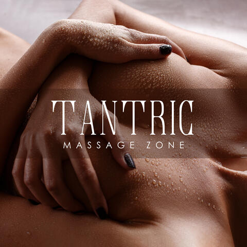 Tantric Massage Zone