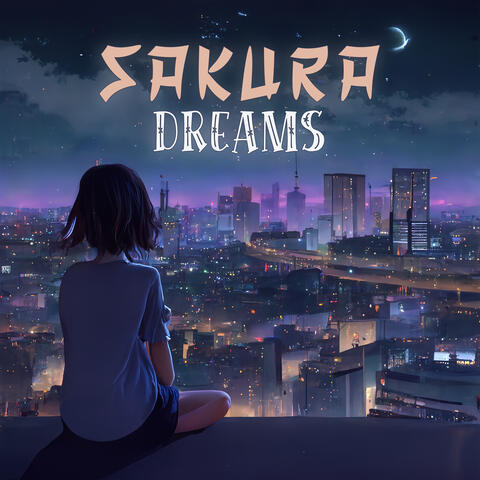 Sakura Dreams: Anime Lo-Fi Girl, Japanese Lo-Fi to Soothe Your Soul, Enhance Mental Clarity, and Elevate Your Chill Sessions, Revise Harder