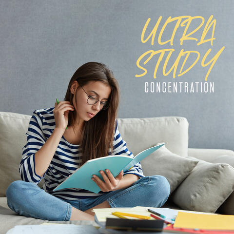 Ultra Study Concentration: Boost Your Brain with Music