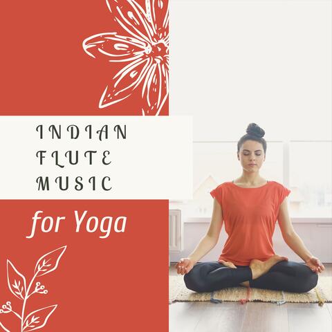 Indian Flute Music for Yoga